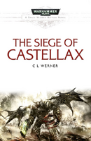 The Siege of Castellax Wikihammer