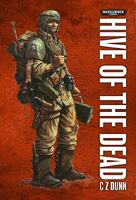 Hive of the Dead, de C.Z.Dunn