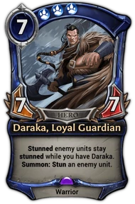 Daraka, Loyal Guardian