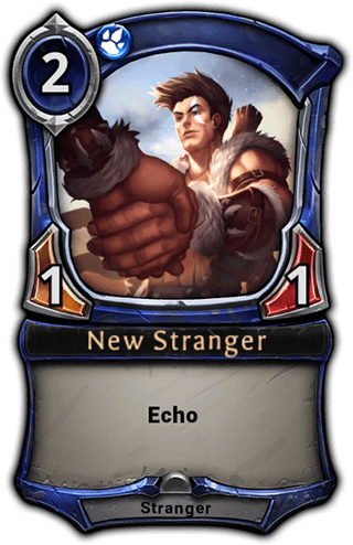 New Stranger card