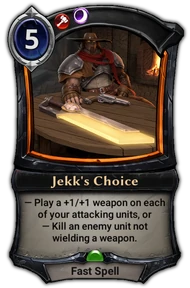 Jekk's Choice