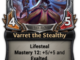Varret the Stealthy