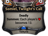 Somiel, Twilight's Call