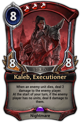 Kaleb, Executioner card