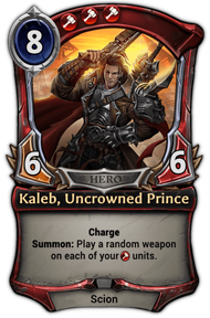 Kaleb, Uncrowned Prince