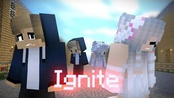 Ignite (Love Story) | EthanAnimatez Wiki | Fandom