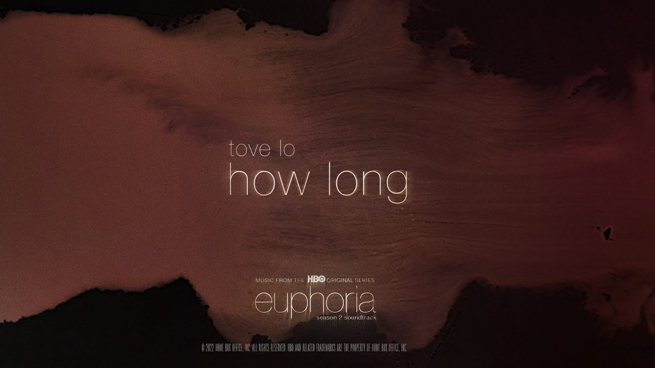 How long from euphoria an hbo original series tove lo текст. Смотреть фото How long from euphoria an hbo original series tove lo текст. Смотреть картинку How long from euphoria an hbo original series tove lo текст. Картинка про How long from euphoria an hbo original series tove lo текст. Фото How long from euphoria an hbo original series tove lo текст