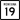 Mt 19 shield