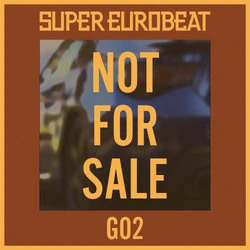 Not For Sale | Eurobeat Wiki | Fandom