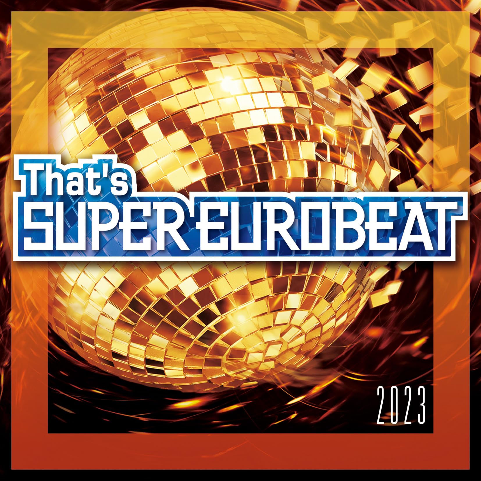 That's Super Eurobeat 2023 | Eurobeat Wiki | Fandom