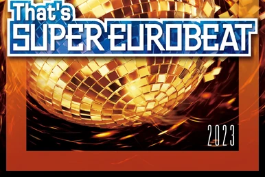 SUPER EUROBEAT VOL.1 BEAT FREAK版 Super Eurobeat Vol. 1 - Time Compilation | Eurobeat Wiki