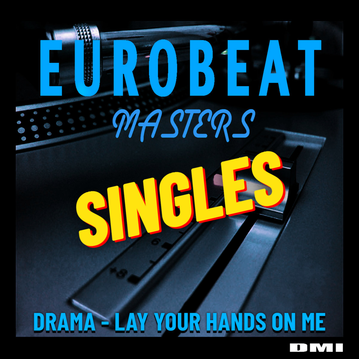 Lay Your Hands On Me | Eurobeat Wiki | Fandom