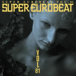 Super Eurobeat Vol. 81 | Eurobeat Wiki | Fandom