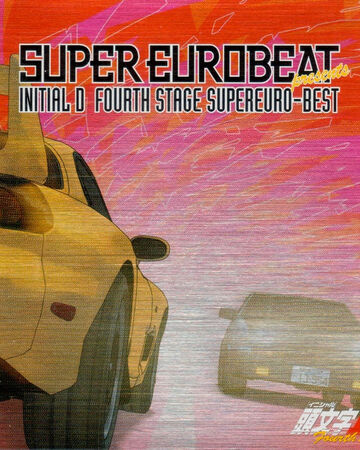 Super Eurobeat Presents Initial D Fourth Stage Supereuro Best Eurobeat Wiki Fandom