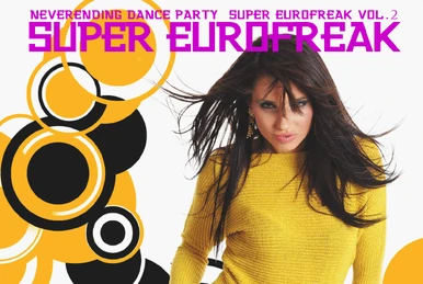Super Euro Freak Vol. 1 | Eurobeat Wiki | Fandom