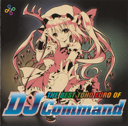 THE BEST TOHO EURO OF DJ Command | Eurobeat Wiki | Fandom