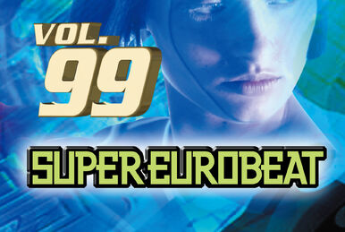 Super Eurobeat Vol. 138 | Eurobeat Wiki | Fandom