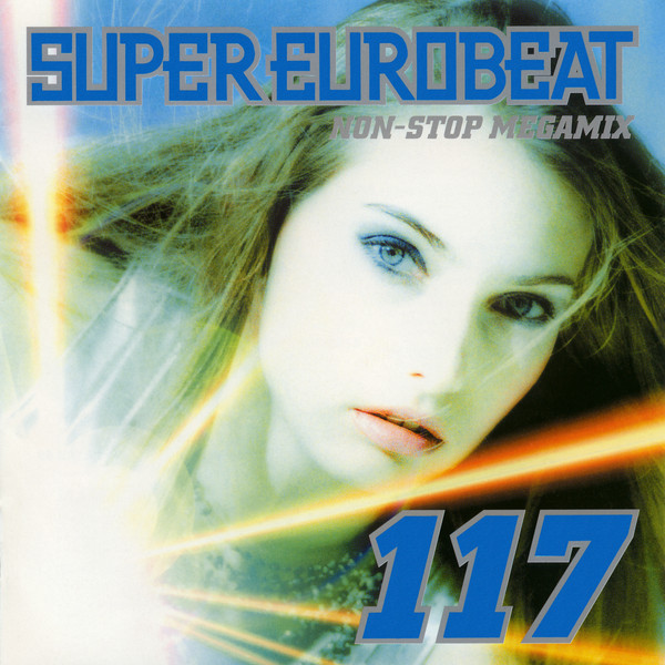 Super Eurobeat Vol. 117 | Eurobeat Wiki | Fandom