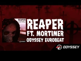 Reaper ft Mortimer - Odyssey Eurobeat -EUROBEAT-