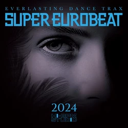 Super Eurobeat 2024 | Eurobeat Wiki | Fandom