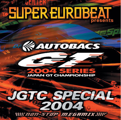 Super Eurobeat Presents JGTC Special 2004 | Eurobeat Wiki | Fandom