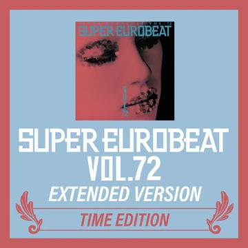 Super Eurobeat Vol. 72 | Eurobeat Wiki | Fandom