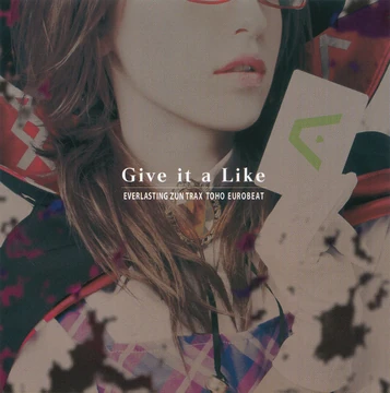 Give It A Like | Eurobeat Wiki | Fandom