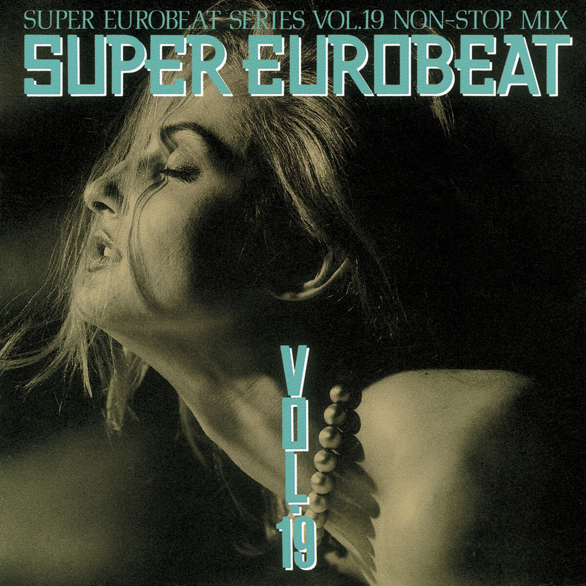 Super Eurobeat Vol. 19 | Eurobeat Wiki | Fandom
