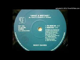 WHAT A MISTAKE (THE AMORE MIX) - RICKY DAVIES
