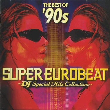 The Best Of '90s Super Eurobeat ~DJ Special Hits Collection