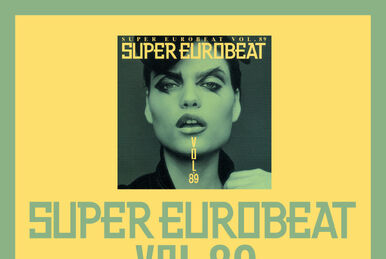 Super Eurobeat Vol. 85 | Eurobeat Wiki | Fandom