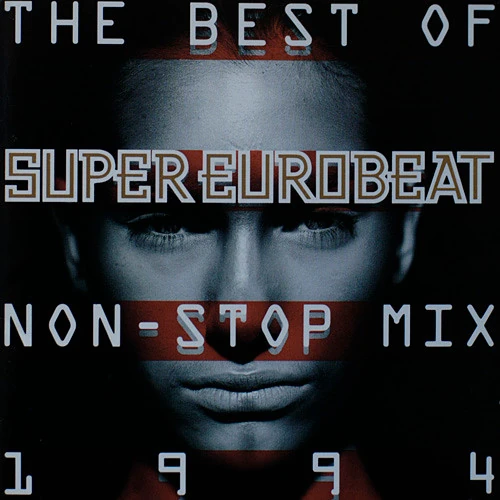 The Best Of Non-Stop Super Eurobeat 1994 | Eurobeat Wiki | Fandom