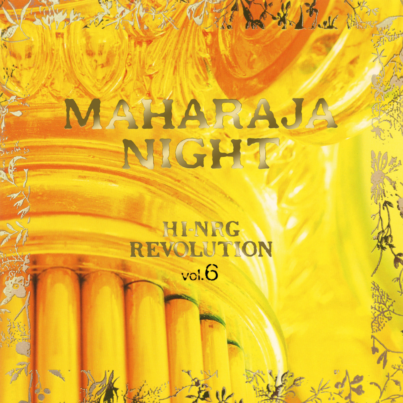 Maharaja Night - Hi-NRG Revolution Vol. 6 | Eurobeat Wiki | Fandom