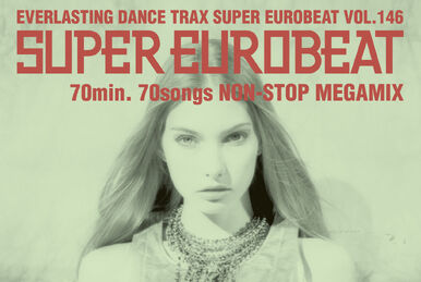 Super Eurobeat Vol. 148 | Eurobeat Wiki | Fandom