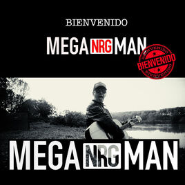 BIENVENIDO-MegaNRGman