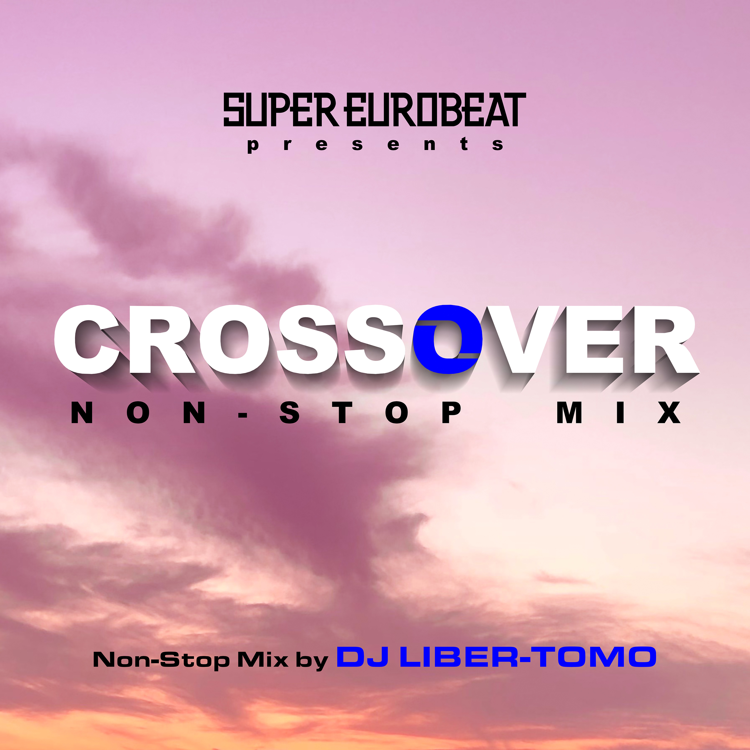 Super Eurobeat Presents Crossover Non-Stop Mix | Eurobeat Wiki