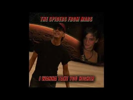 I Wanna Take You Higher by The Spiders From Mars