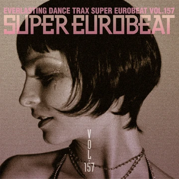 Super Eurobeat Vol. 157 | Eurobeat Wiki | Fandom