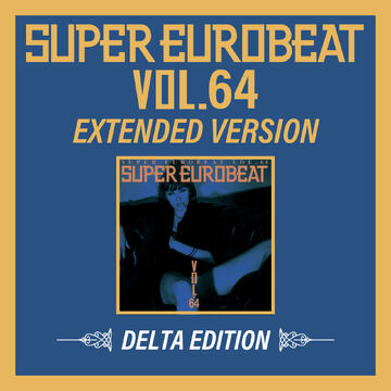 Super Eurobeat Vol. 64 | Eurobeat Wiki | Fandom