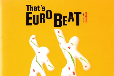 That's Eurobeat Vol. 10 | Eurobeat Wiki | Fandom