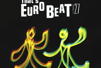 That's Eurobeat Vol. 1 | Eurobeat Wiki | Fandom