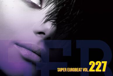 Super Eurobeat Vol. 234 | Eurobeat Wiki | Fandom