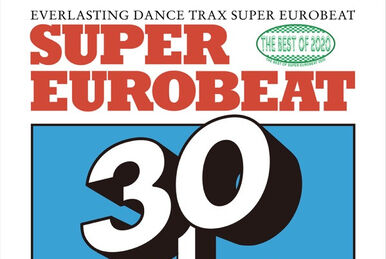 Super Eurobeat Vol. 247 | Eurobeat Wiki | Fandom