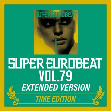 Super Eurobeat Vol. 79 | Eurobeat Wiki | Fandom