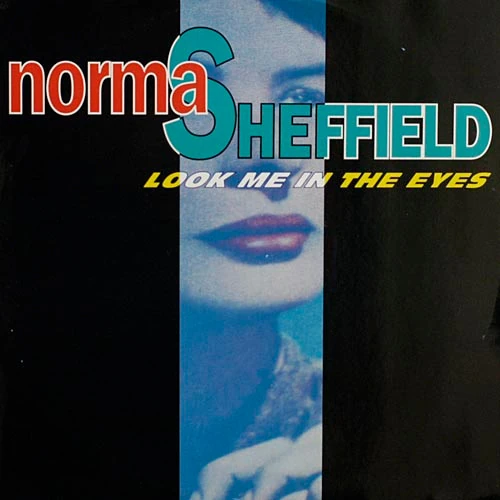 LOOK ME IN THE EYES／NORMA SHEFFIELD(12) LOOK ME IN THE EYES / NORMA SHEFFIELD - YouTube