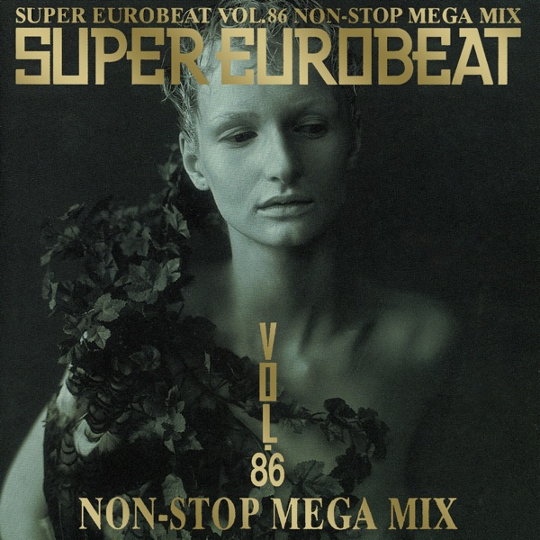 Super Eurobeat Vol. 86 | Eurobeat Wiki | Fandom