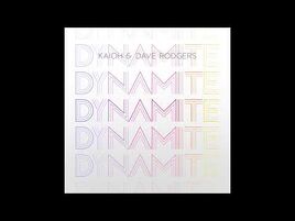 Dynamite by Dave Rodgers & Kaioh