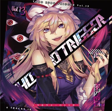 その他 TOHO EURO TRIGGER CD TOHO EURO TRIGGER VOL.13 | Eurobeat Wiki | Fandom