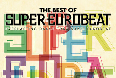 The Best Of Super Eurobeat 2019 | Eurobeat Wiki | Fandom
