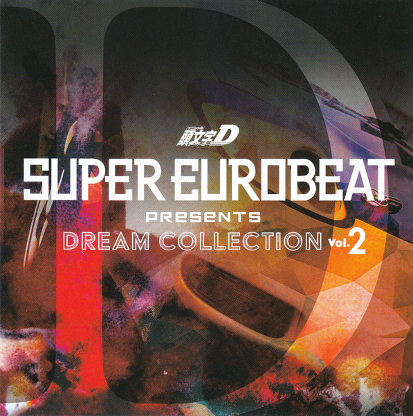 Super Eurobeat Presents Initial D Dream Collection Vol. 2